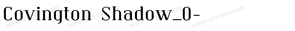 Covington Shadow_0字体转换